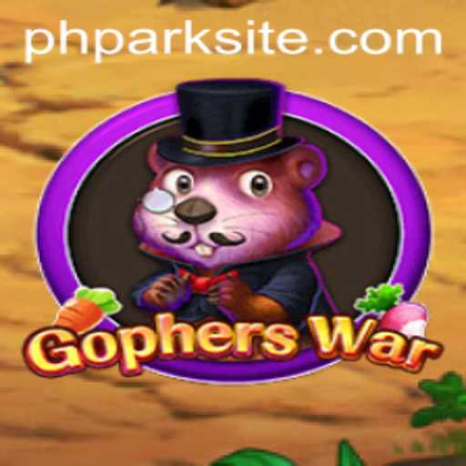 Discover the Thrilling World of GophersWar: A Strategic Adventure with phpark